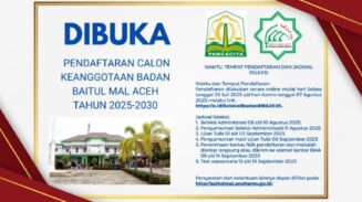 Baitul Mal Aceh Buka Pendaftaran Calon Anggota 2025–2030, Ini Syarat Lengkapnya